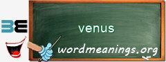 WordMeaning blackboard for venus